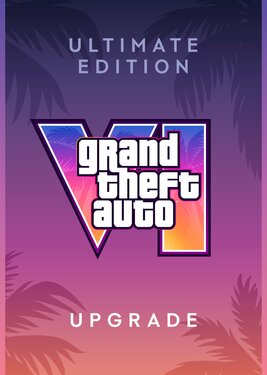 Grand Theft Auto VI - Ultimate Edition Upgrade