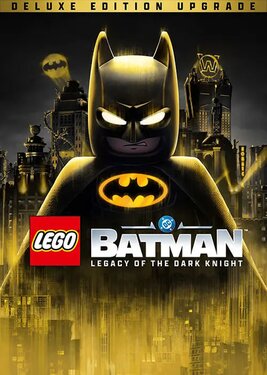 LEGO Batman: Legacy of the Dark Knight - Deluxe Edition Upgrade