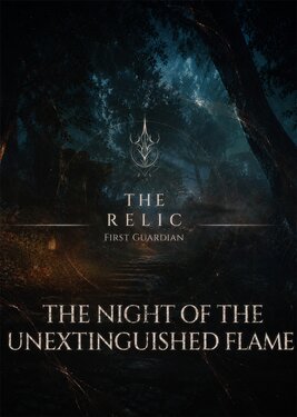 The Relic: First Guardian - The Night of the Unextinguished Flame poster (cover)