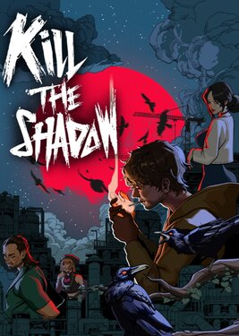 Kill The Shadow poster (cover)