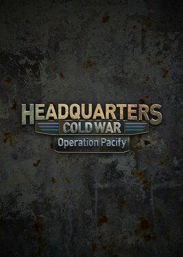 Headquarters: Cold War - Operation Pacify