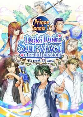 The Prince of Tennis Doki Doki Survival ~eternal passion! Tie break ♡ game~