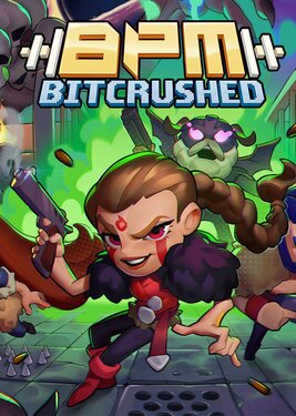 BPM Bitcrushed poster (cover)