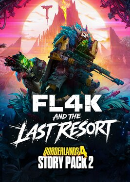 Borderlands 4 - Story Pack 2: FL4K and the Last Resort poster (cover)
