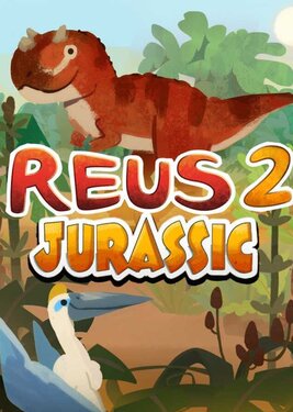 Reus 2 - Jurassic poster (cover)