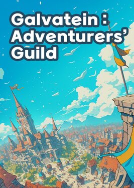 Galvatein: Adventurers' Guild poster (cover)