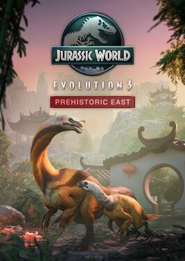 Jurassic World Evolution 3 - Prehistoric East poster (cover)