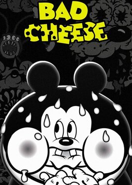 Bad Cheese