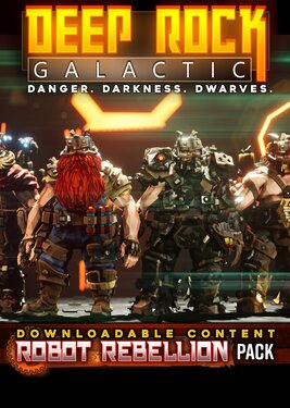 Deep Rock Galactic - Robot Rebellion Pack