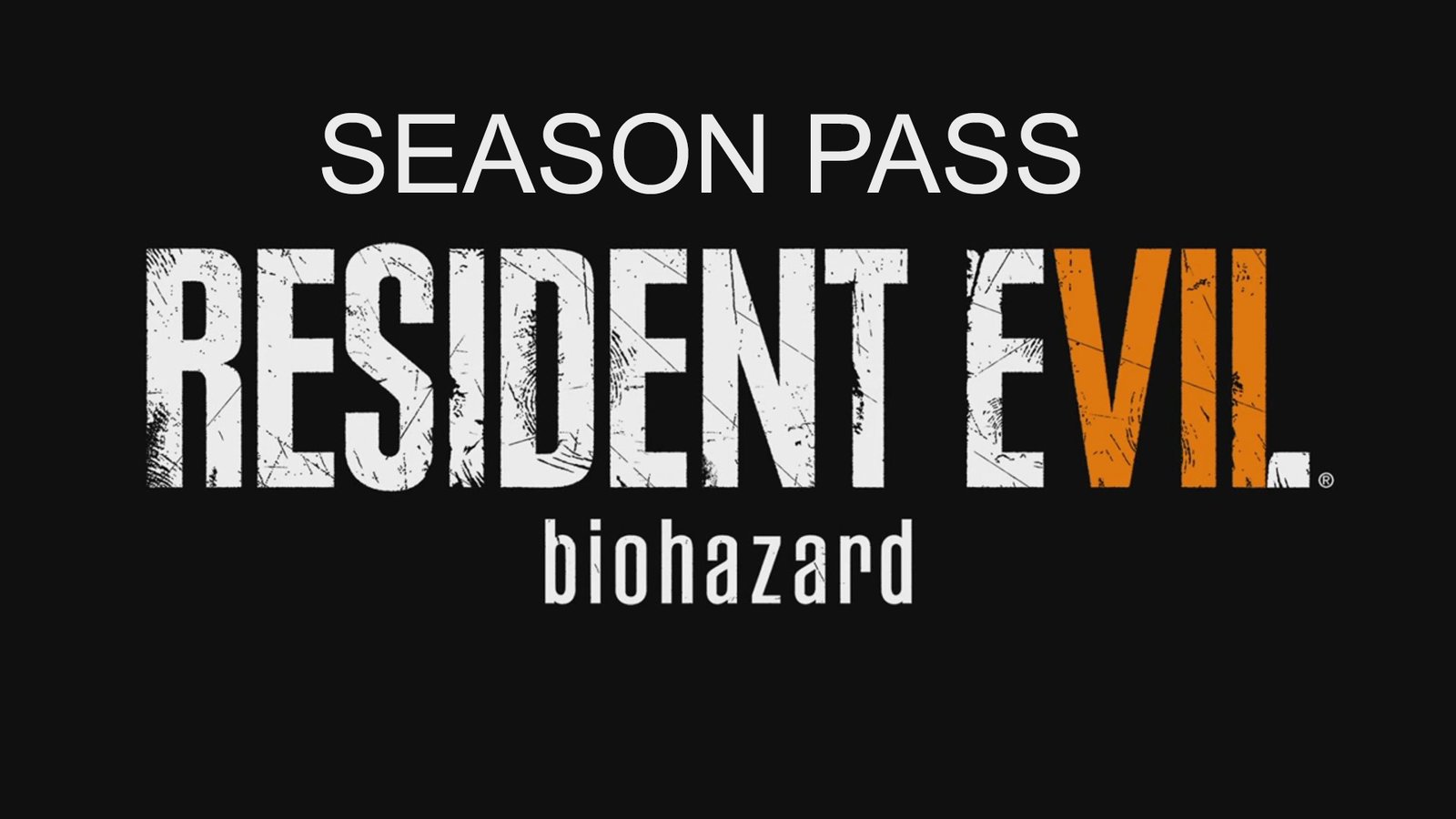 Resident Evil VII: Biohazard - Season Pass