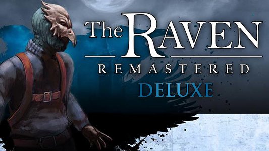 The Raven Remastered - Deluxe Edition
