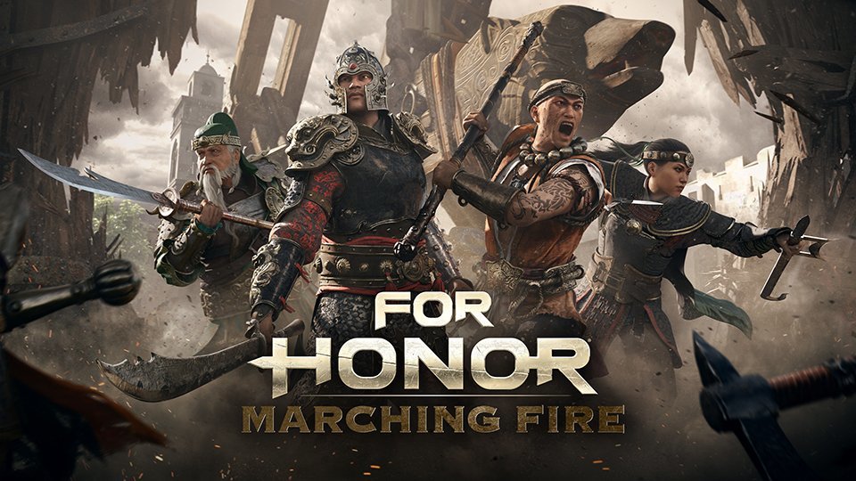 For Honor - Marching Fire
