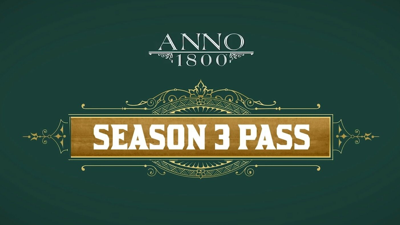 Anno 1800 - Season 3 Pass