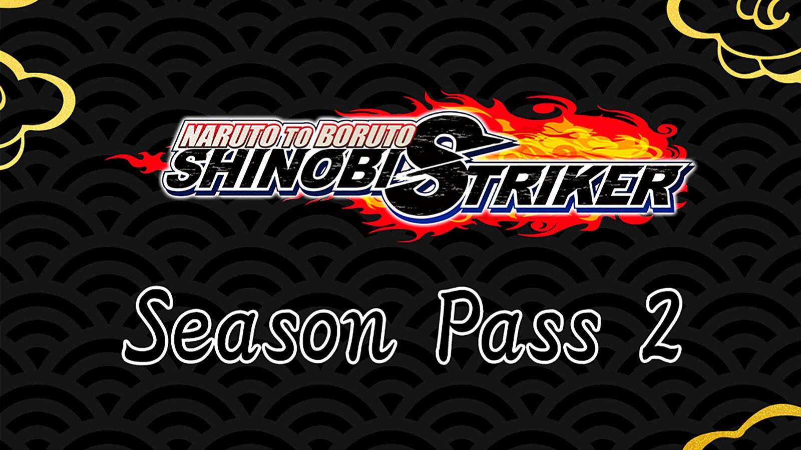 Naruto To Boruto: Shinobi Striker - Season Pass 2