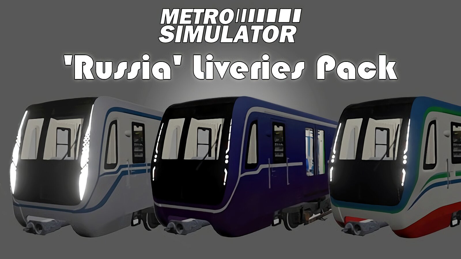 Metro Simulator - 'Russia' Liveries Pack