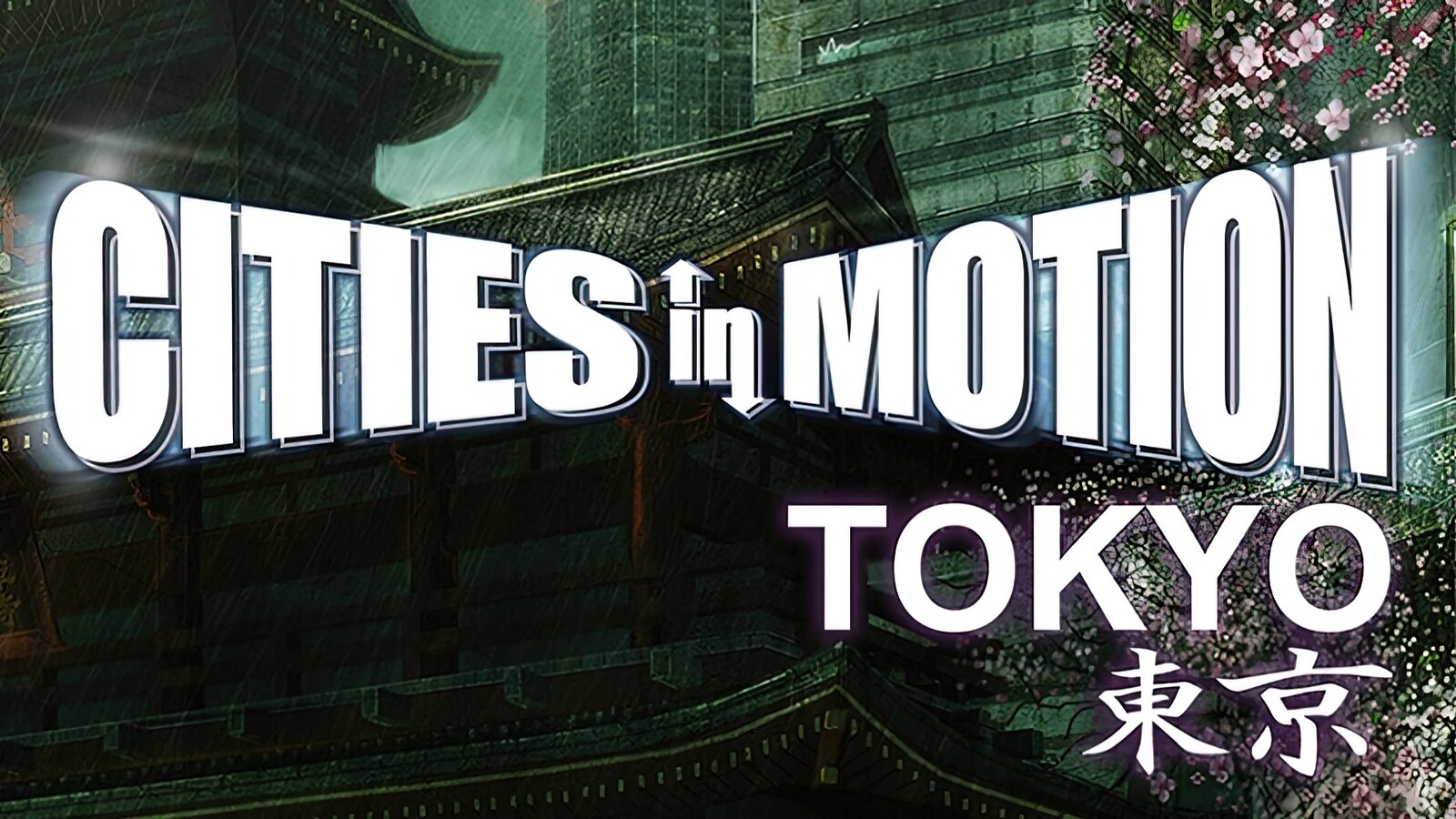 Cities in Motion - Tokyo