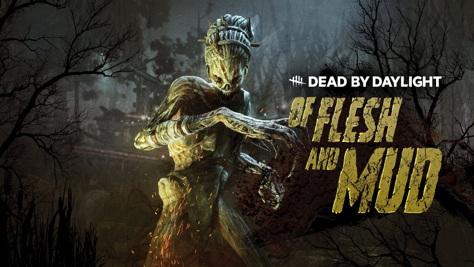 Dead by Daylight - Of Flesh and Mud Chapter