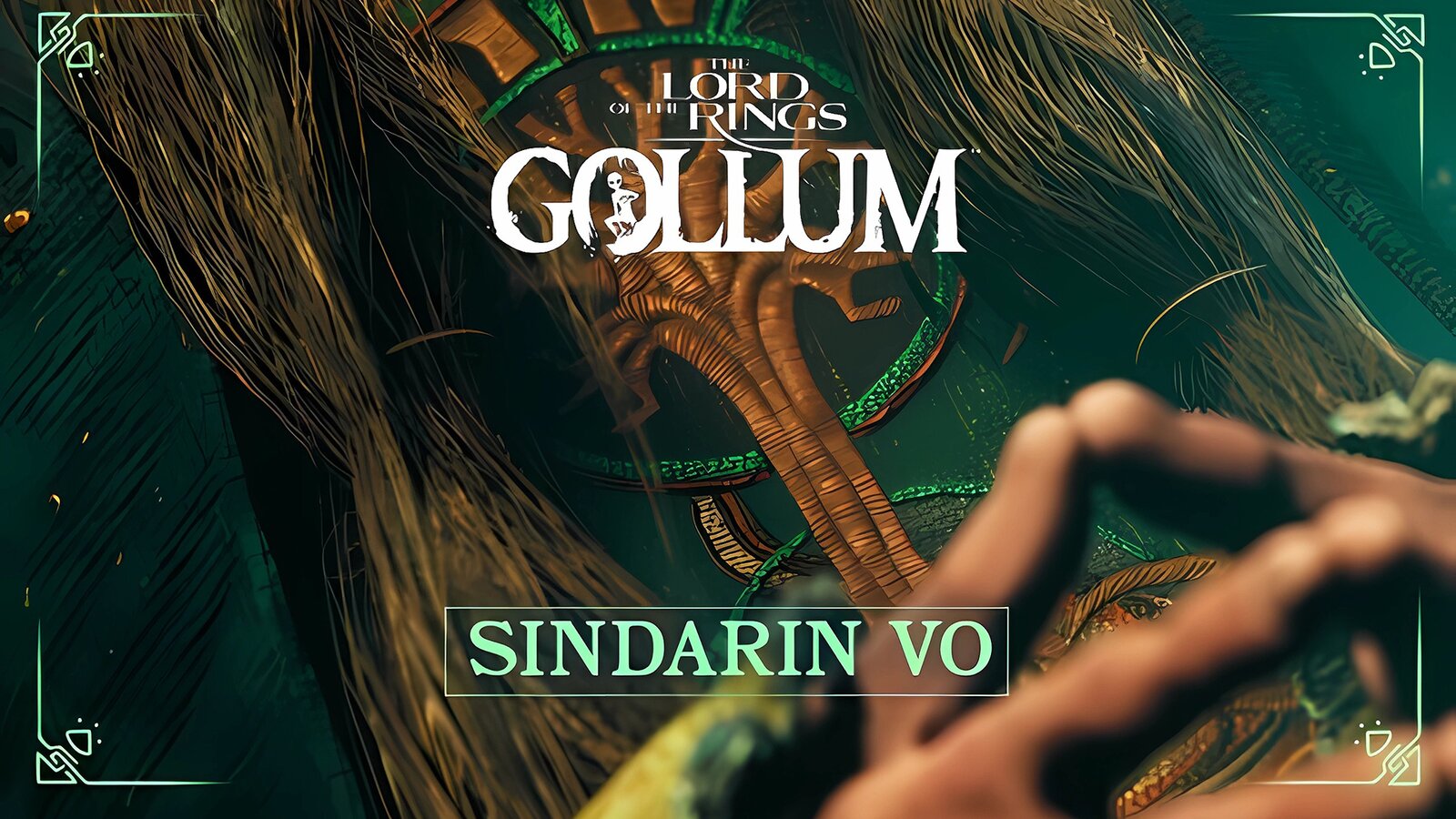 The Lord of the Rings: Gollum - Sindarin VO