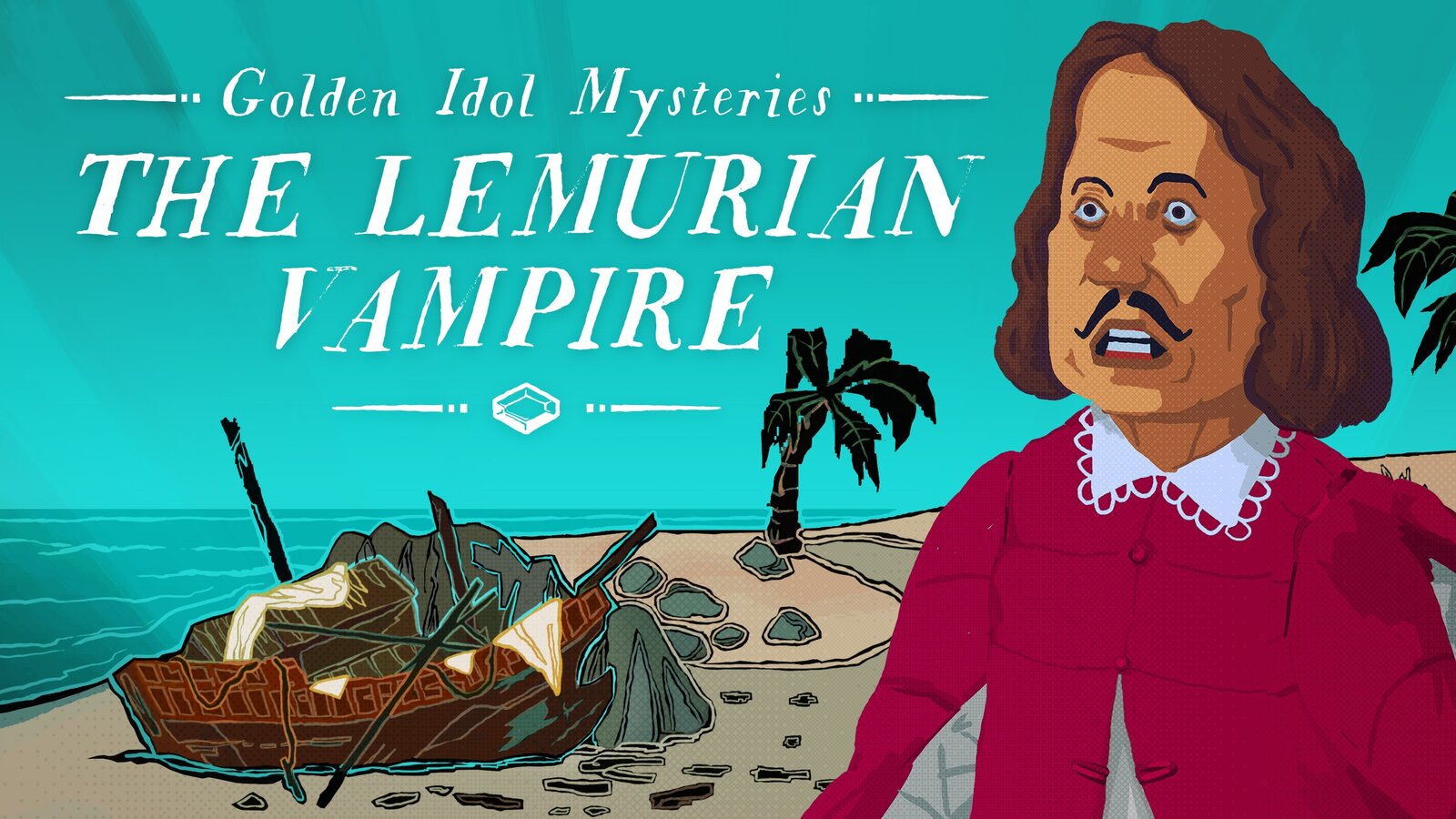Golden Idol Mysteries: The Lemurian Vampire