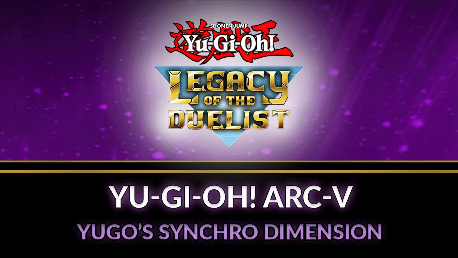 Yu-Gi-Oh! ARC-V: Yugo’s Synchro Dimension