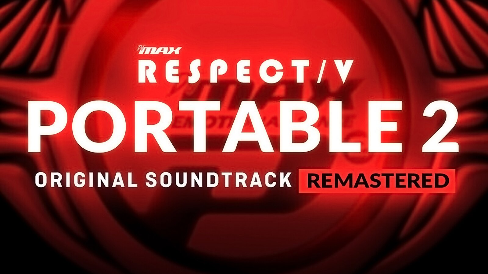 DJMAX RESPECT V - Portable 2 Original Soundtrack REMASTERED