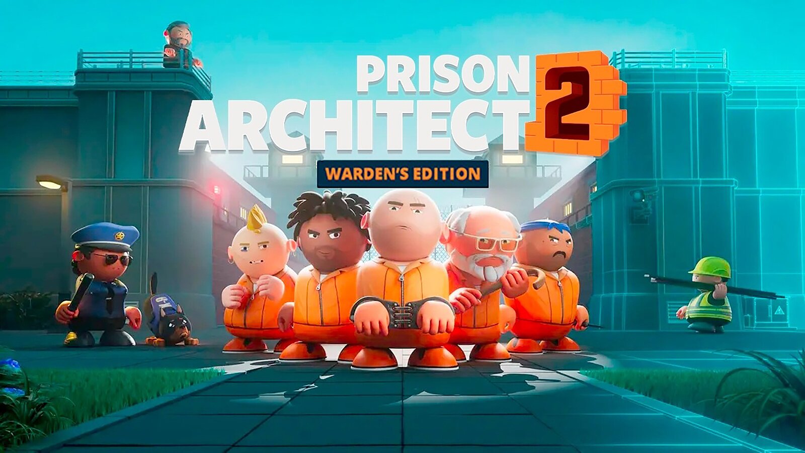 Prison Architect 2: Warden’s Edition