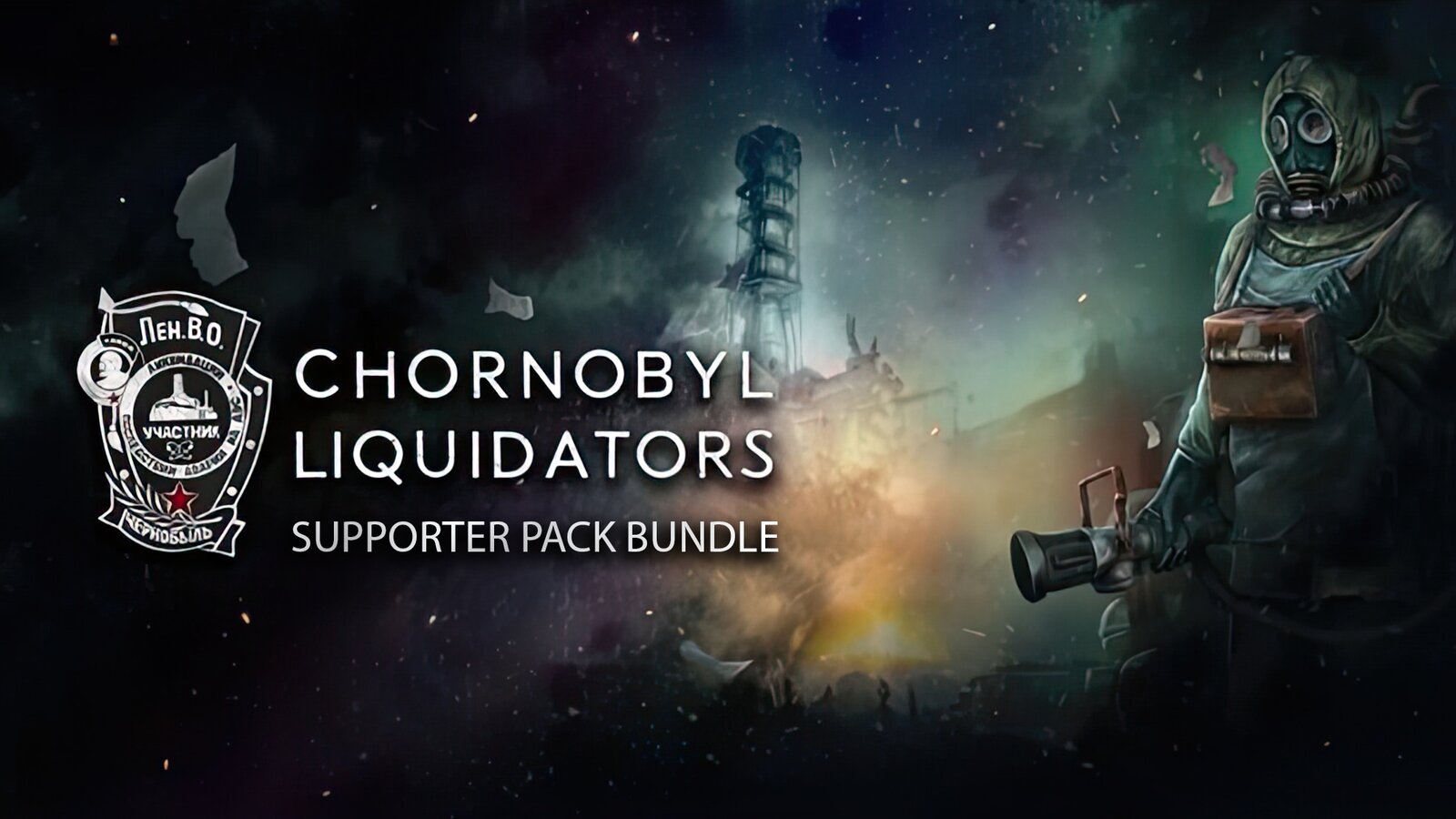 Chornobyl Liquidators & Supporter Pack Bundle