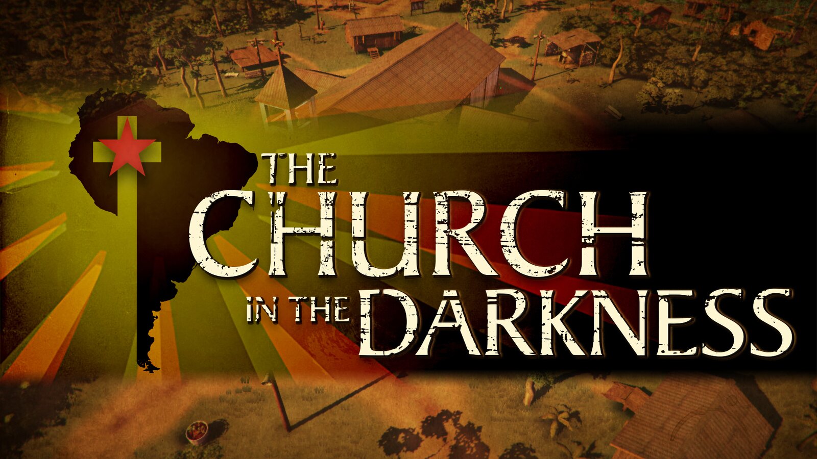 The Church in the Darkness