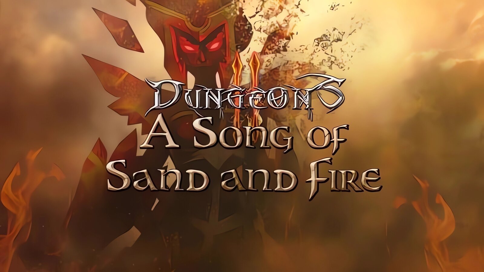 Dungeons 2 - A Song of Sand and Fire