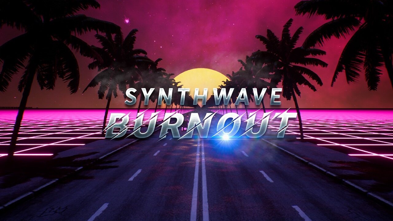 Synthwave Burnout