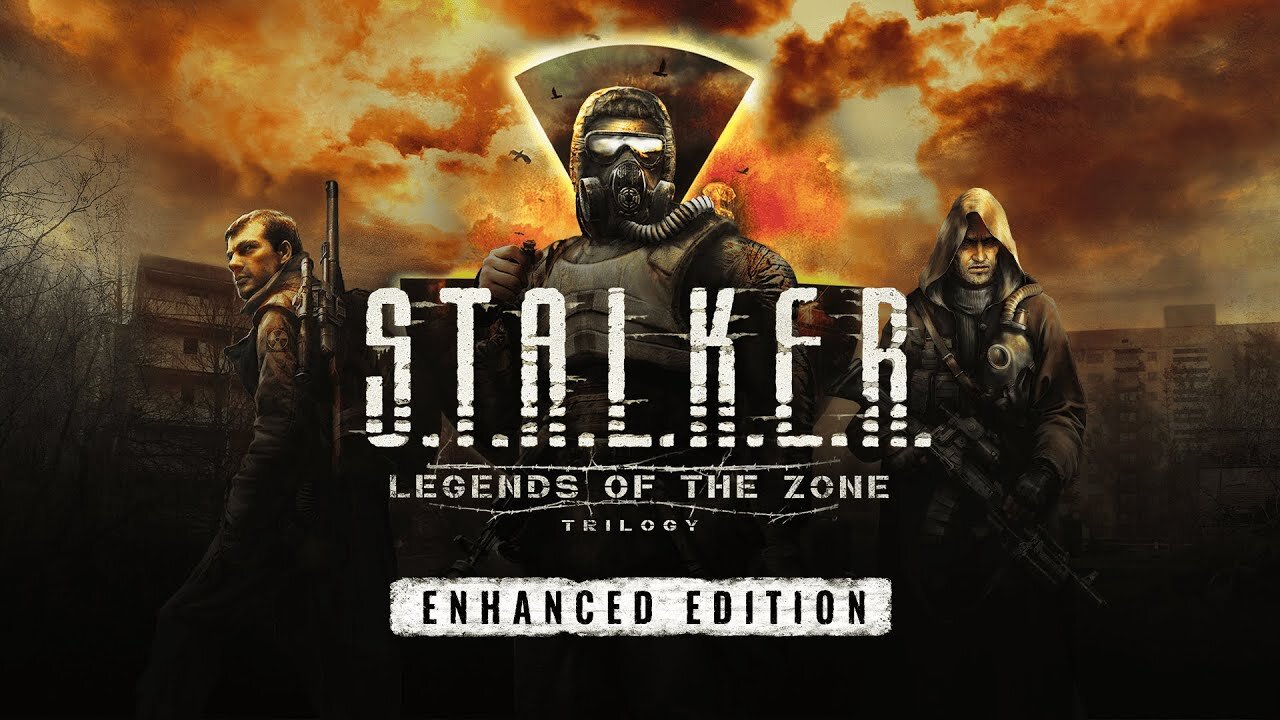 S.T.A.L.K.E.R.: Legends of the Zone Trilogy - Enhanced Edition