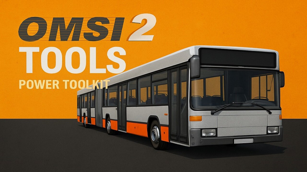 OMSI 2 Tools - Power Toolkit