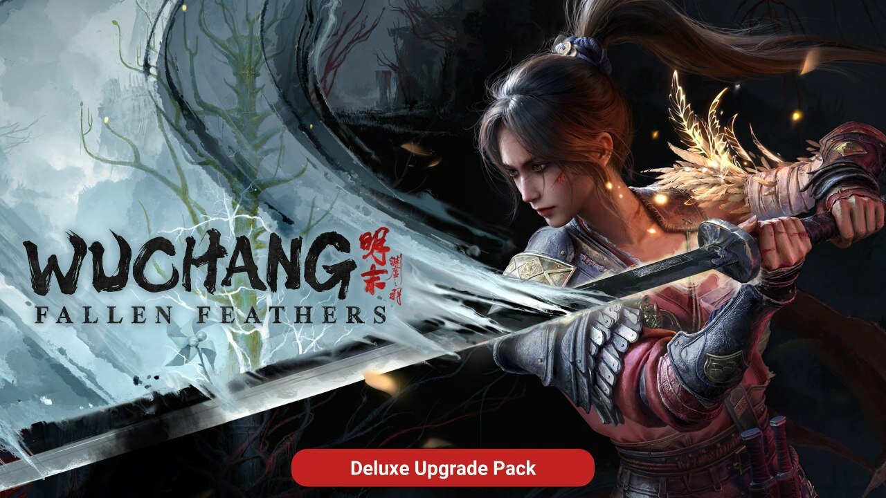 Wuchang: Fallen Feathers - Deluxe Upgrade Pack