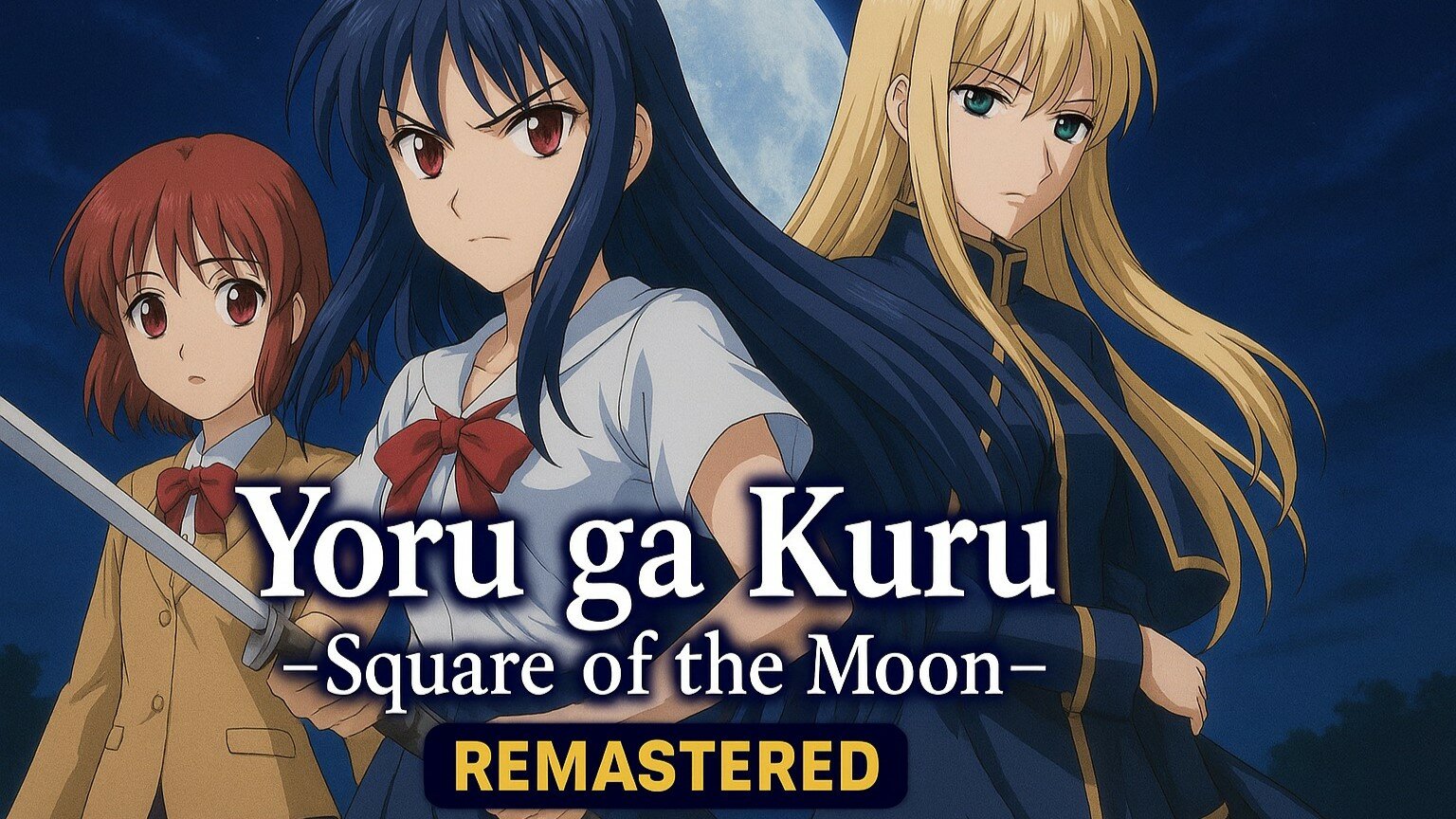 Yoru ga Kuru! -Square of the Moon - Remastered