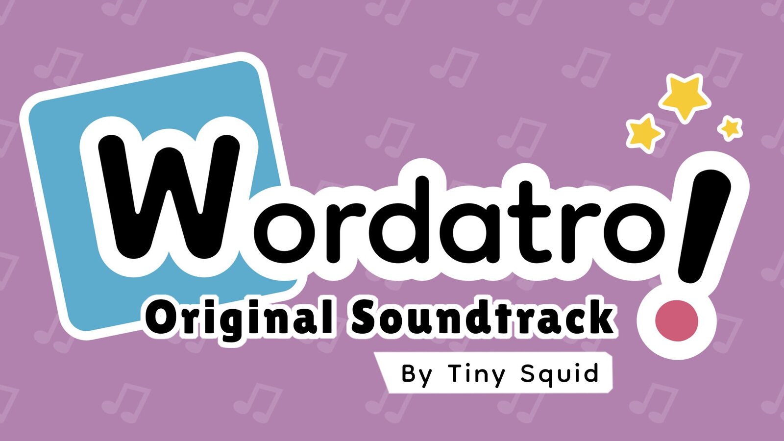 Wordatro! Soundtrack