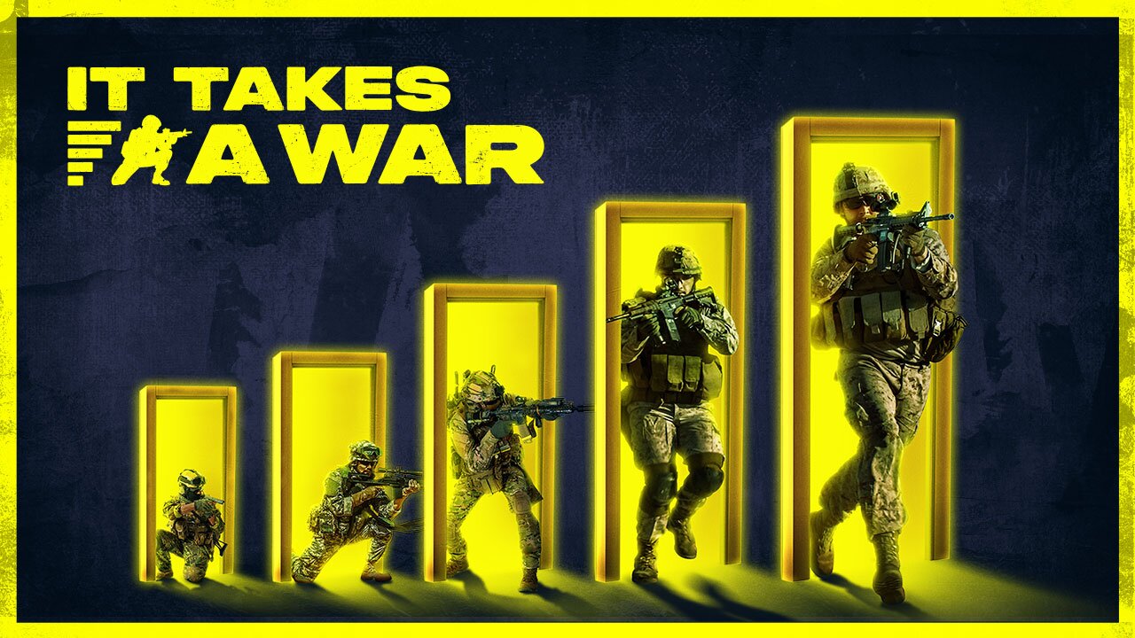 It Takes a War