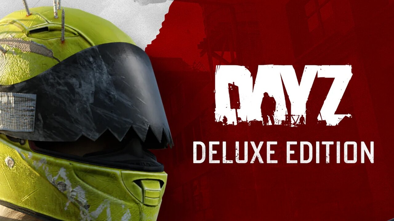 DayZ - Deluxe Edition