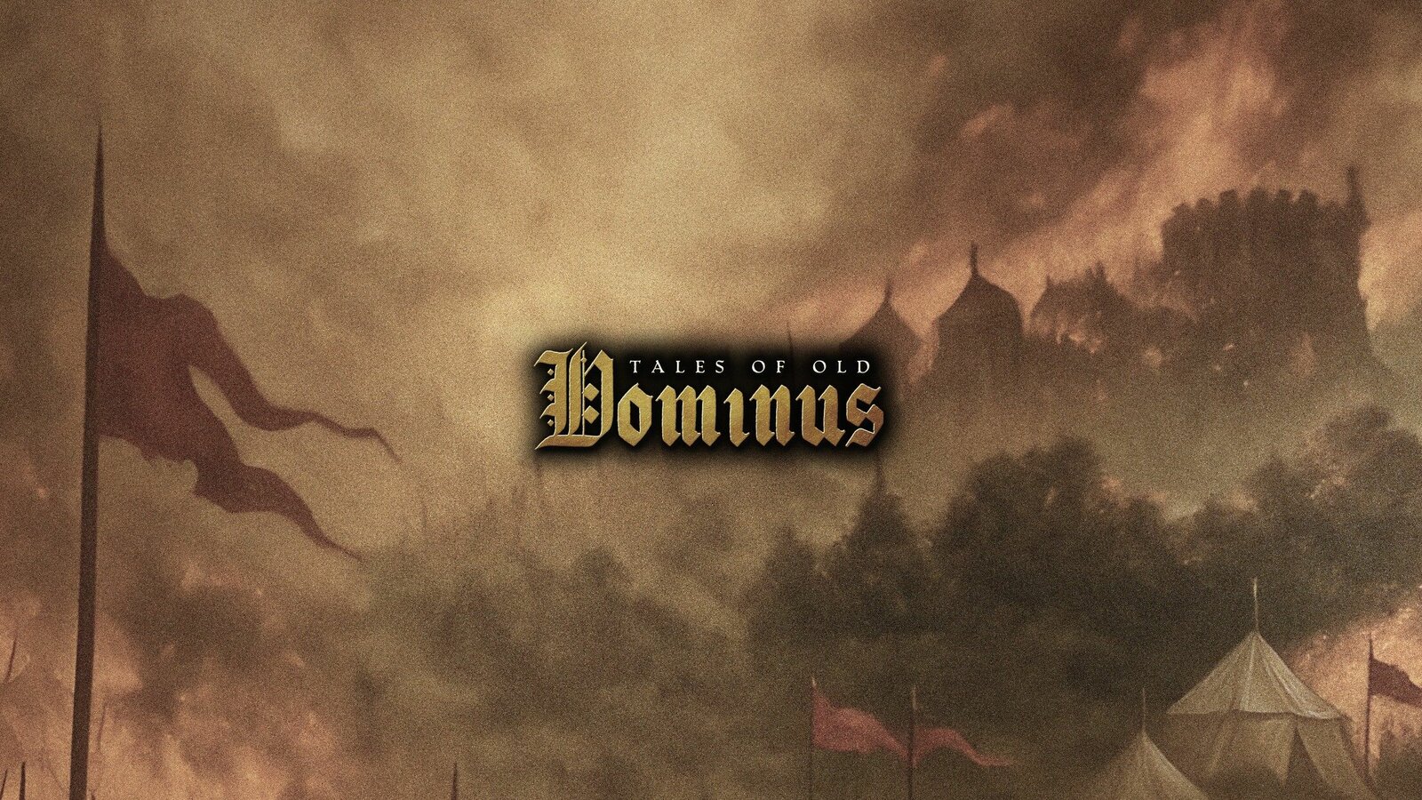 Tales of Old: Dominus
