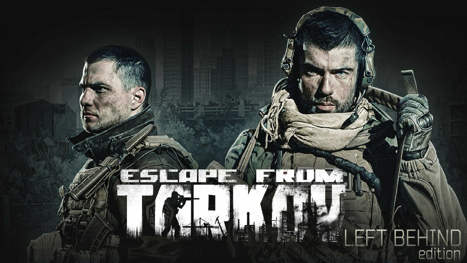 Escape from Tarkov - Left Behind Edition