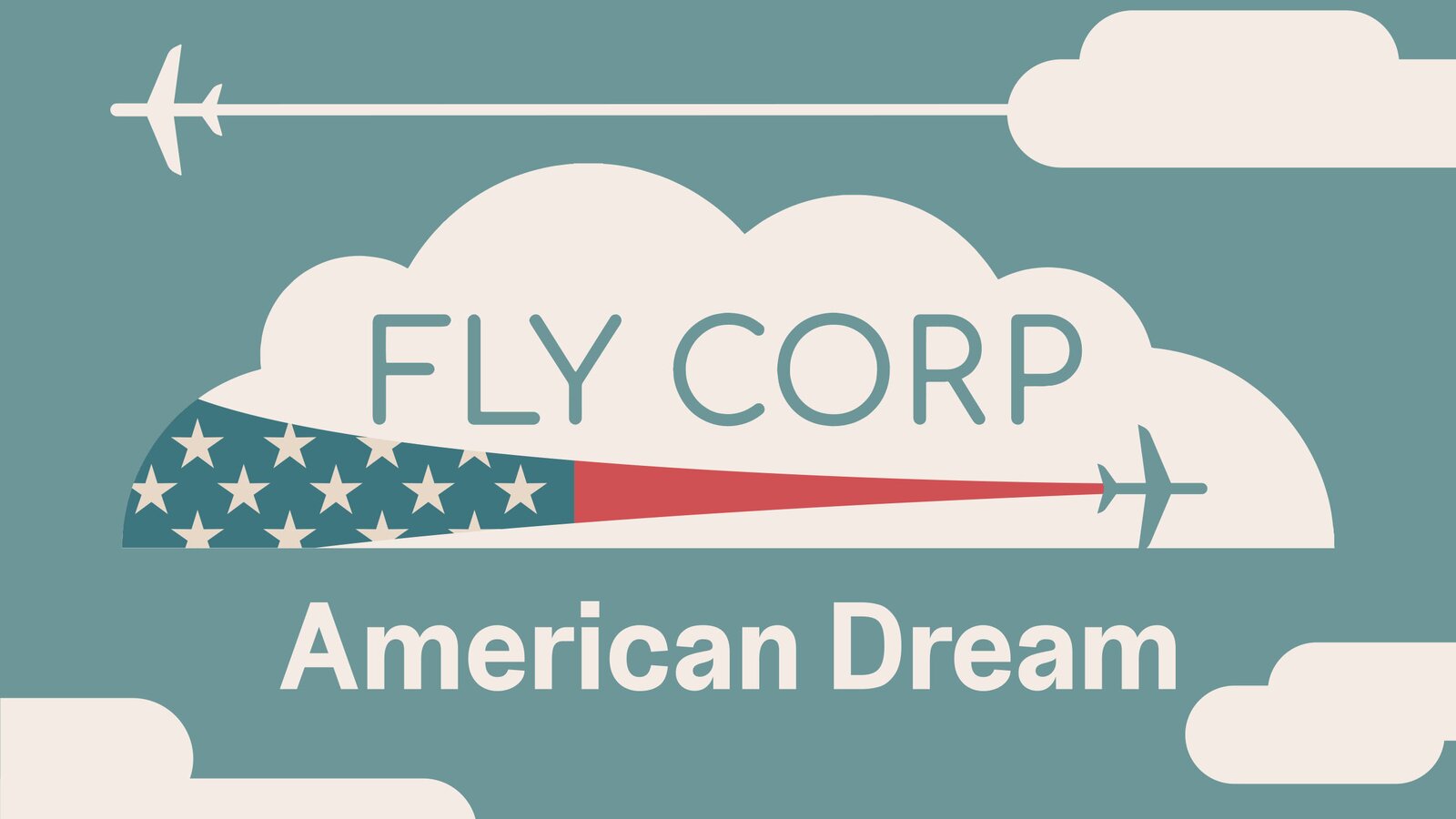Fly Corp - American Dream