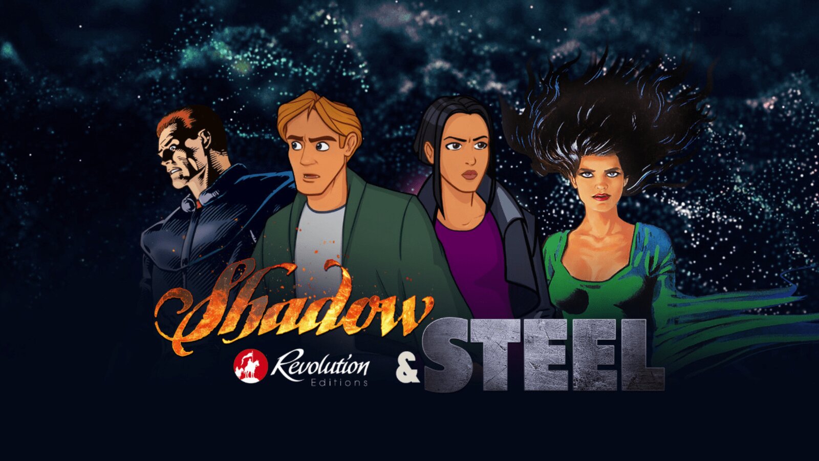 Revolution Editions - Shadow & Steel