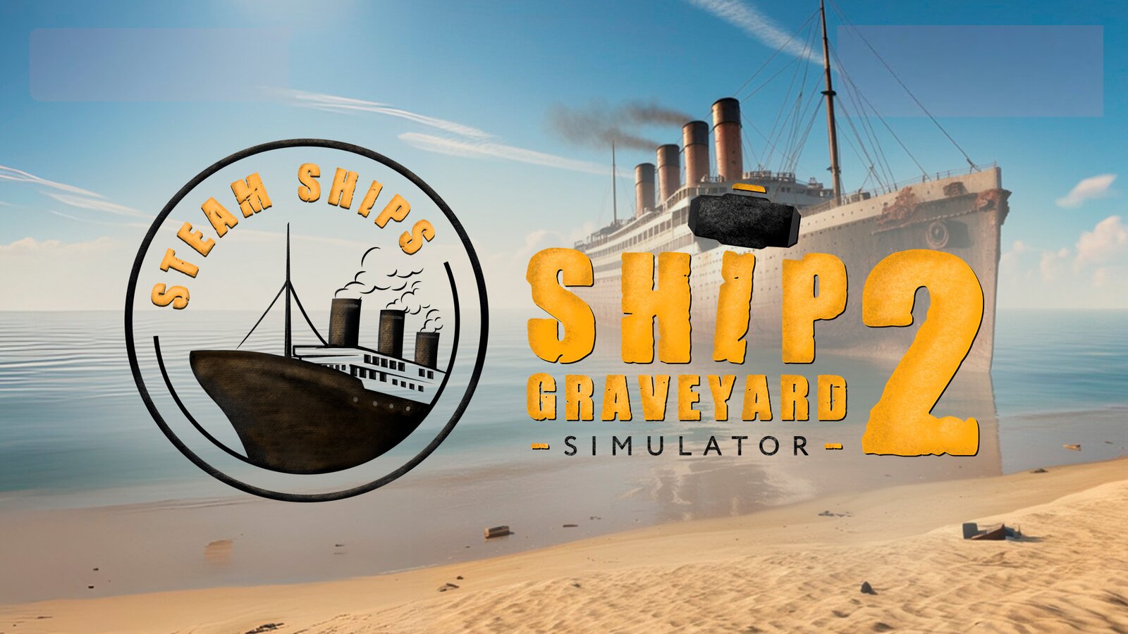 Ship Graveyard Simulator 2 - Steam Ships DLC
