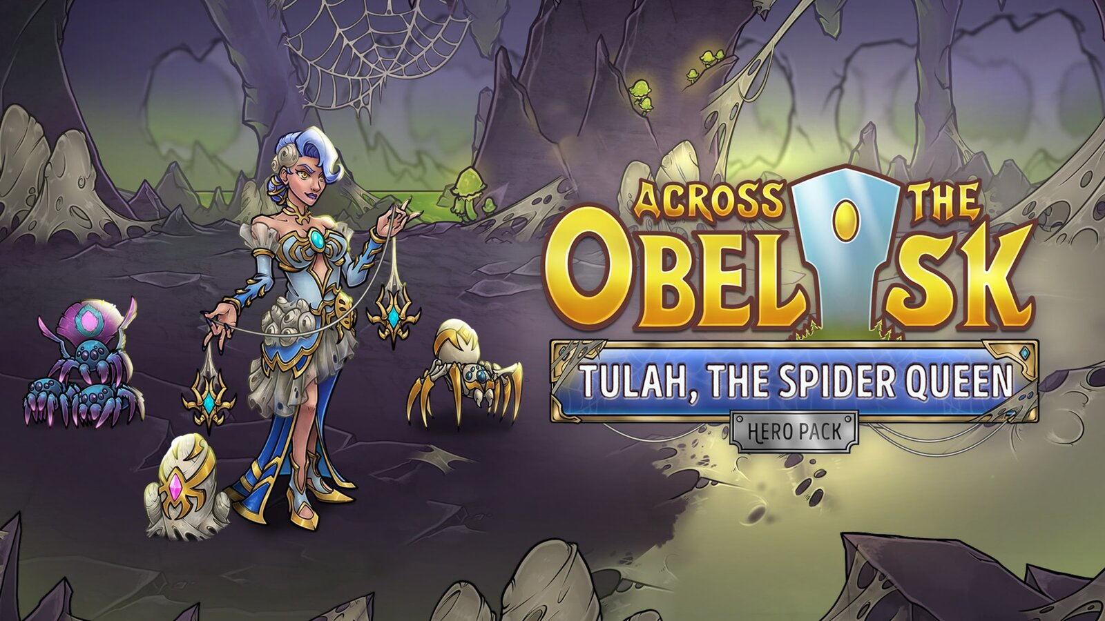 Across the Obelisk: Tulah, the Spider Queen