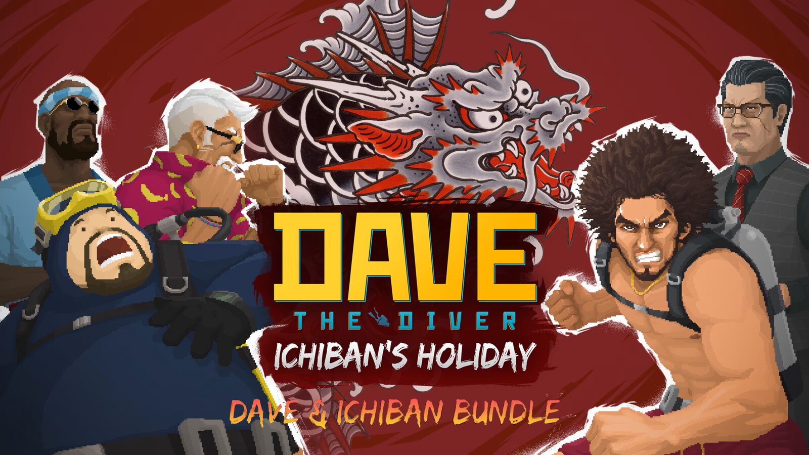 Dave & Ichiban Bundle