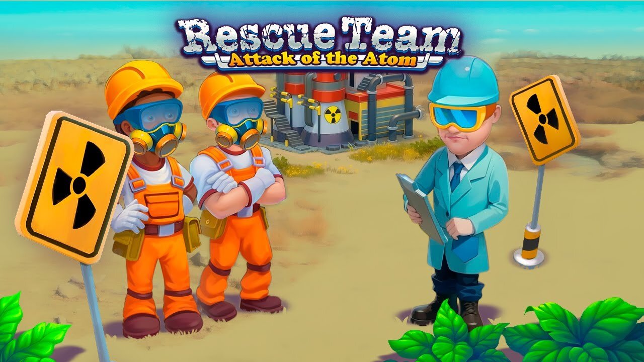 Rescue Team: Attack of the Atom