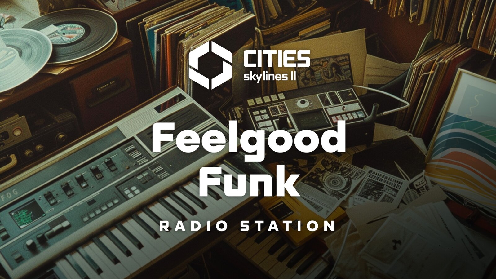 Cities: Skylines II - Feelgood Funk Radio
