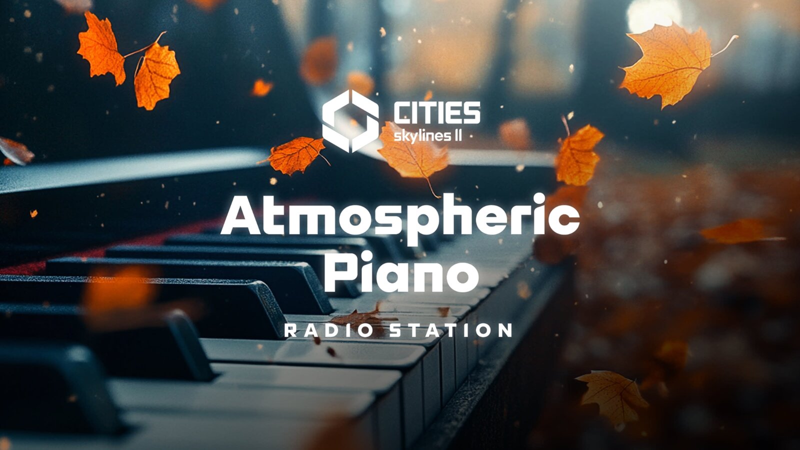 Cities: Skylines II - Atmospheric Piano Channel