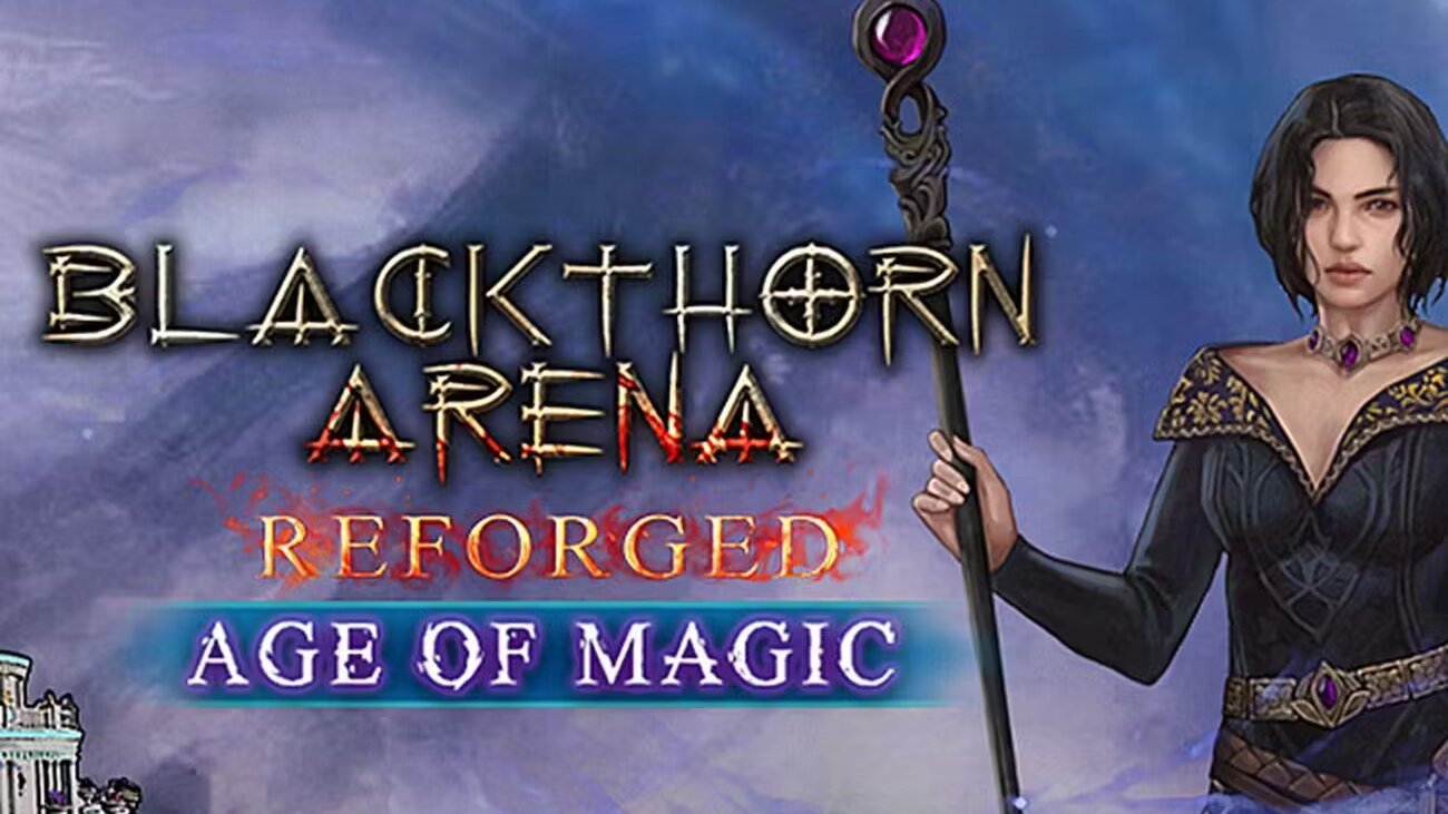 Blackthorn Arena: Reforged - Age of Magic