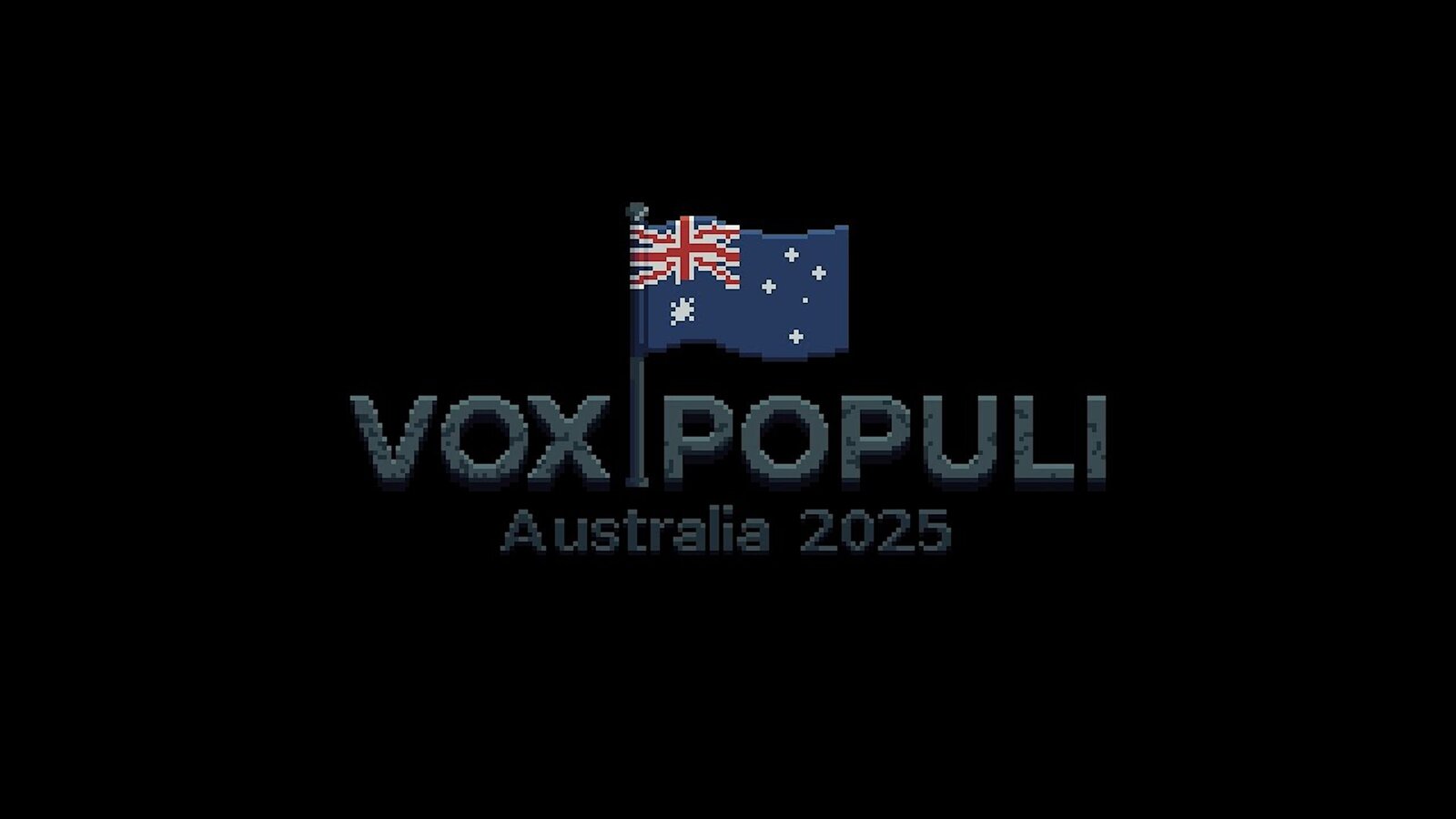Vox Populi: Australia 2025