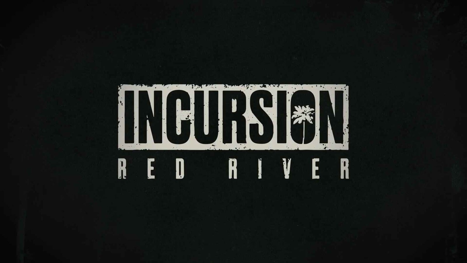 Incursion Red River